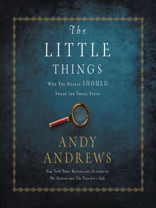 Title details for The Little Things by Andy Andrews - Wait list